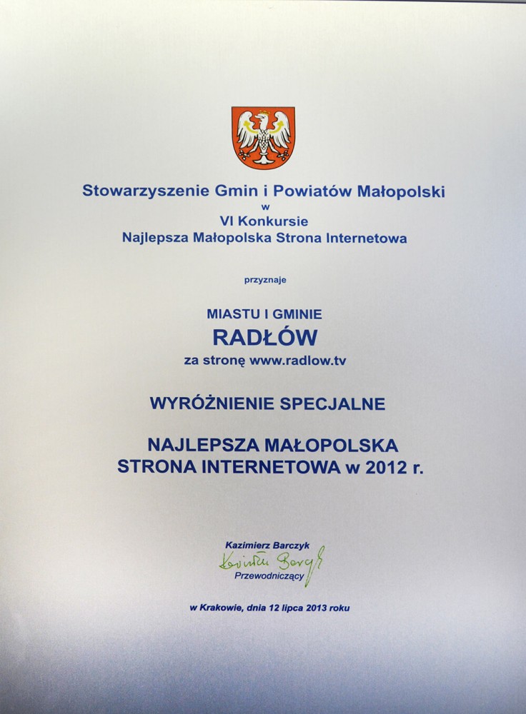 Wyróżnienie specjalne w konkursie organizowanym przez Stowarzyszenie Gmin i Powiatów Małopolski dla Miasta i Gminy Radłów za stronę www.radlow.tv