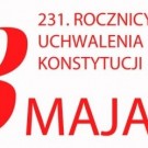 231. rocznicę uchwalenia Konstytucji 3 Maja! 