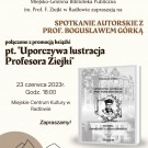 Uporczywa lustracja Profesora Ziejki