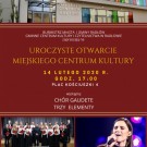 Otwarcie Miejskiego Centrum Kultury