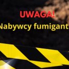 Apel o bezpieczny zwrot fumigantów