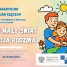 Konkurs plastyczny „Mój mały świat – moja rodzina”